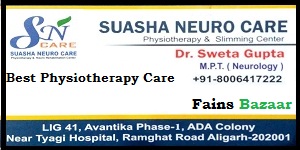 SUASHA NEURO CARE PHYSIOTHERAPIST | BEST PHYSIOTHERAPIST IN ALIGARH-FAINS BAZAAR